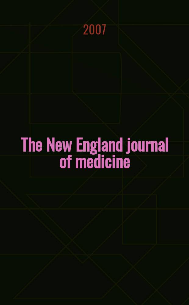 The New England journal of medicine : Formerly the Boston medical a. surgical journal. Vol. 356, № 12