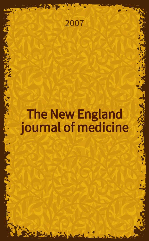 The New England journal of medicine : Formerly the Boston medical a. surgical journal. Vol. 356, № 13