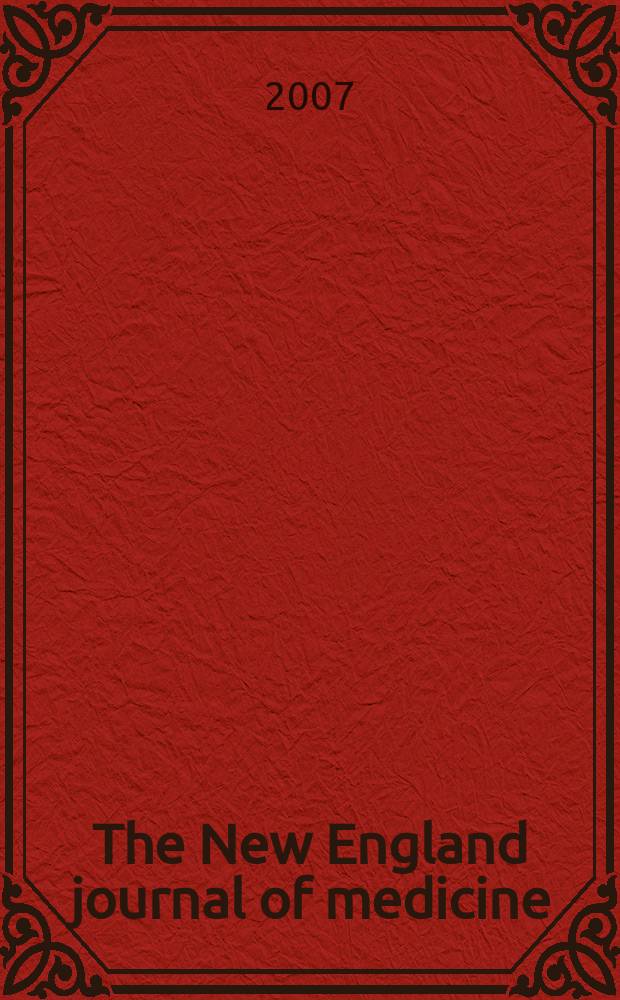 The New England journal of medicine : Formerly the Boston medical a. surgical journal. Vol. 356, № 26