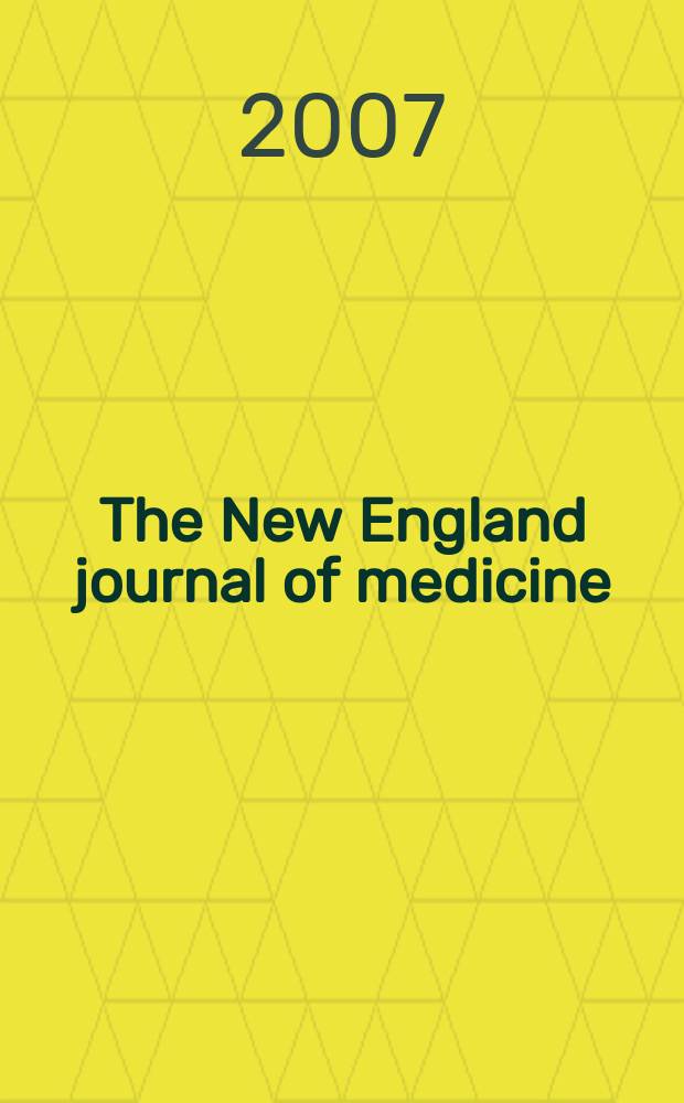 The New England journal of medicine : Formerly the Boston medical a. surgical journal. Vol. 357, № 18