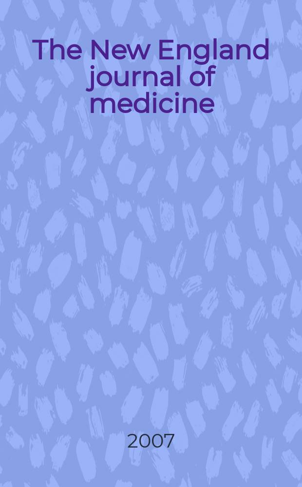 The New England journal of medicine : Formerly the Boston medical a. surgical journal. Vol. 357, № 24