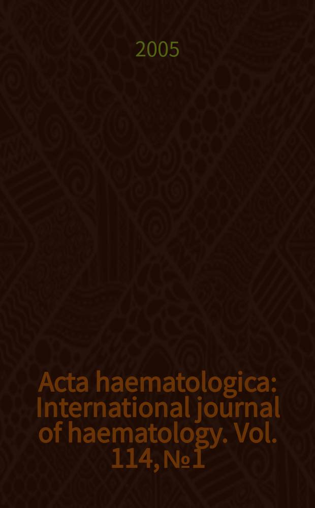 Acta haematologica : International journal of haematology. Vol. 114, № 1 : Eosinophilic and mast cell disorders