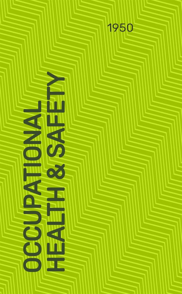 Occupational health & safety : The international journal of occupational health & safety formerly Industrial medicine & surgery. Vol.19, № 2