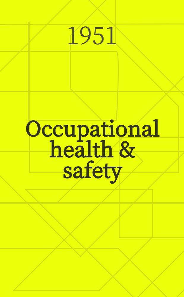Occupational health & safety : The international journal of occupational health & safety formerly Industrial medicine & surgery. Vol.20, № 1
