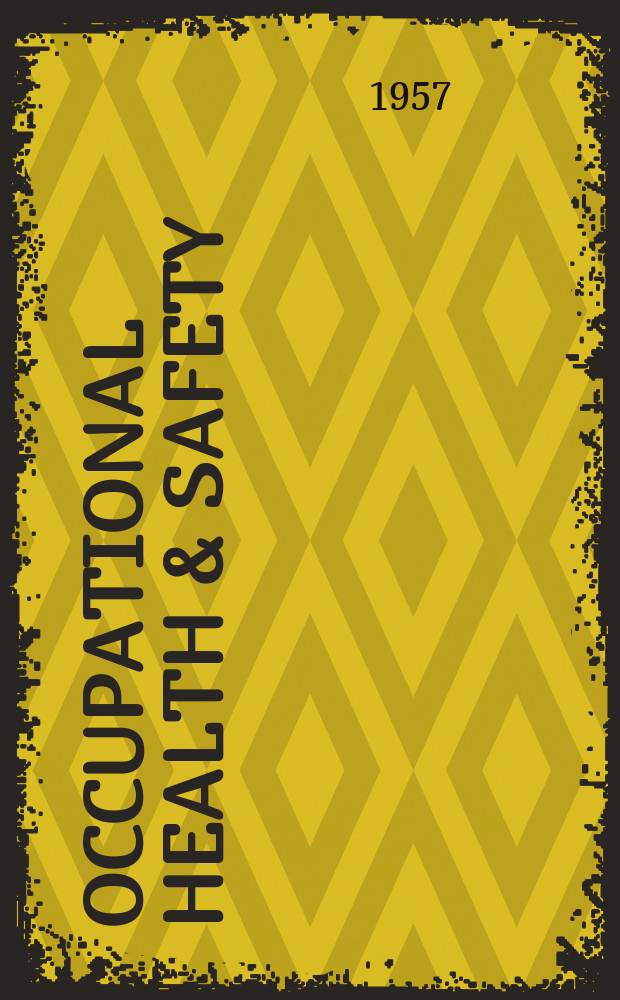 Occupational health & safety : The international journal of occupational health & safety formerly Industrial medicine & surgery. Vol.26, № 2