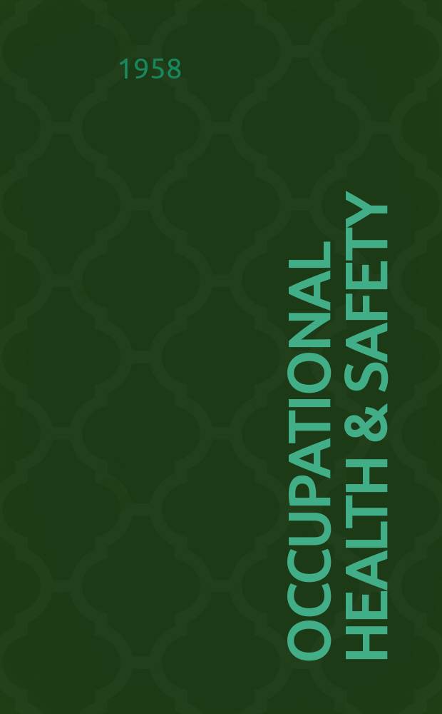 Occupational health & safety : The international journal of occupational health & safety formerly Industrial medicine & surgery. Vol.27, № 5