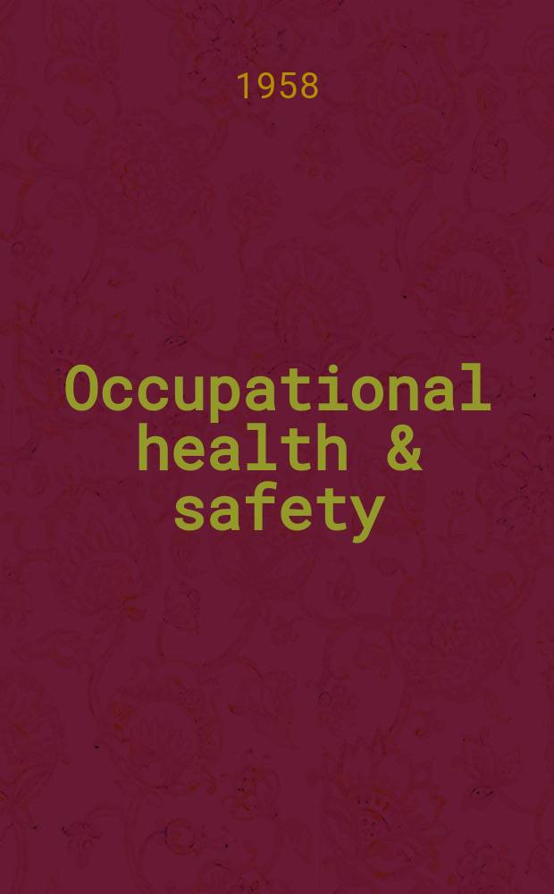 Occupational health & safety : The international journal of occupational health & safety formerly Industrial medicine & surgery. Vol.27, № 8