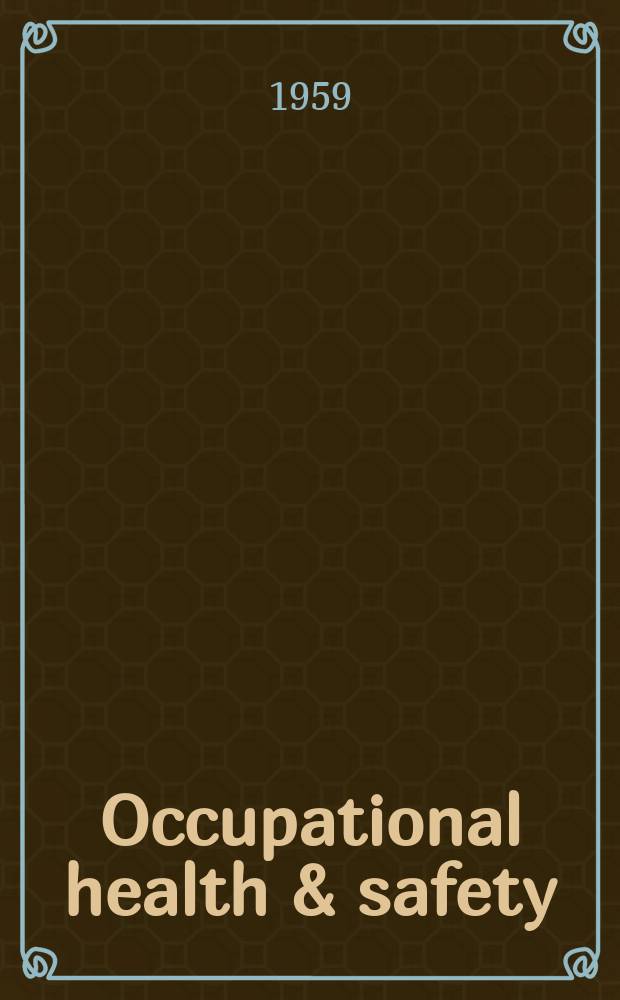Occupational health & safety : The international journal of occupational health & safety formerly Industrial medicine & surgery. Vol.28, № 2