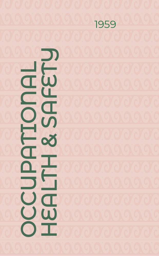 Occupational health & safety : The international journal of occupational health & safety formerly Industrial medicine & surgery. Vol.28, № 5