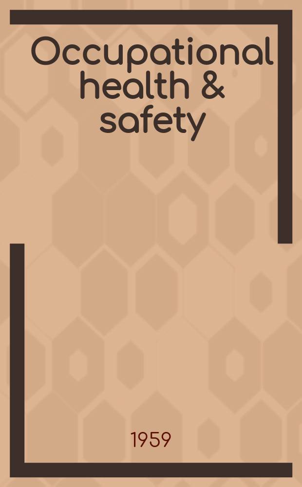 Occupational health & safety : The international journal of occupational health & safety formerly Industrial medicine & surgery. Vol.28, № 12