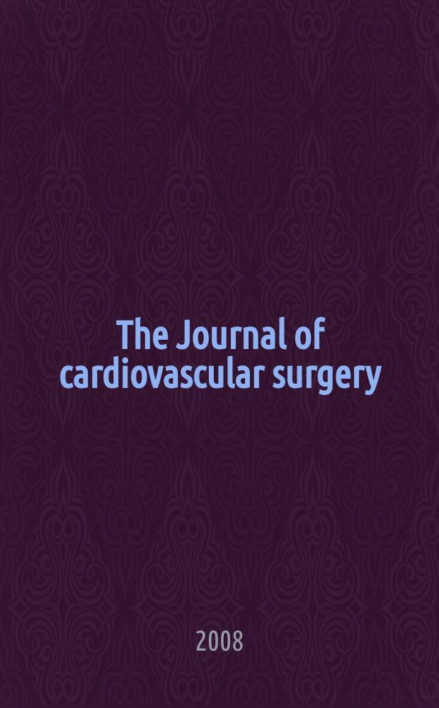 The Journal of cardiovascular surgery : Official journal of the International cardiovascular society. Vol. 49, № 1
