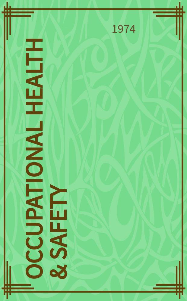 Occupational health & safety : The international journal of occupational health & safety formerly Industrial medicine & surgery. Vol.43, № 3