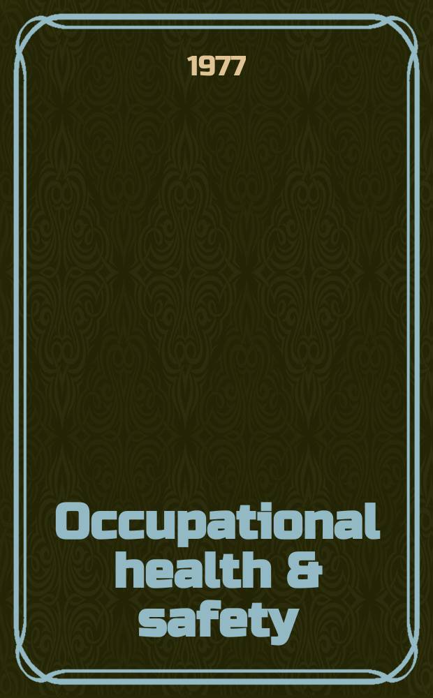 Occupational health & safety : The international journal of occupational health & safety formerly Industrial medicine & surgery. Vol.46, № 1