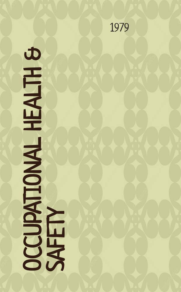 Occupational health & safety : The international journal of occupational health & safety formerly Industrial medicine & surgery. Vol.48, № 3