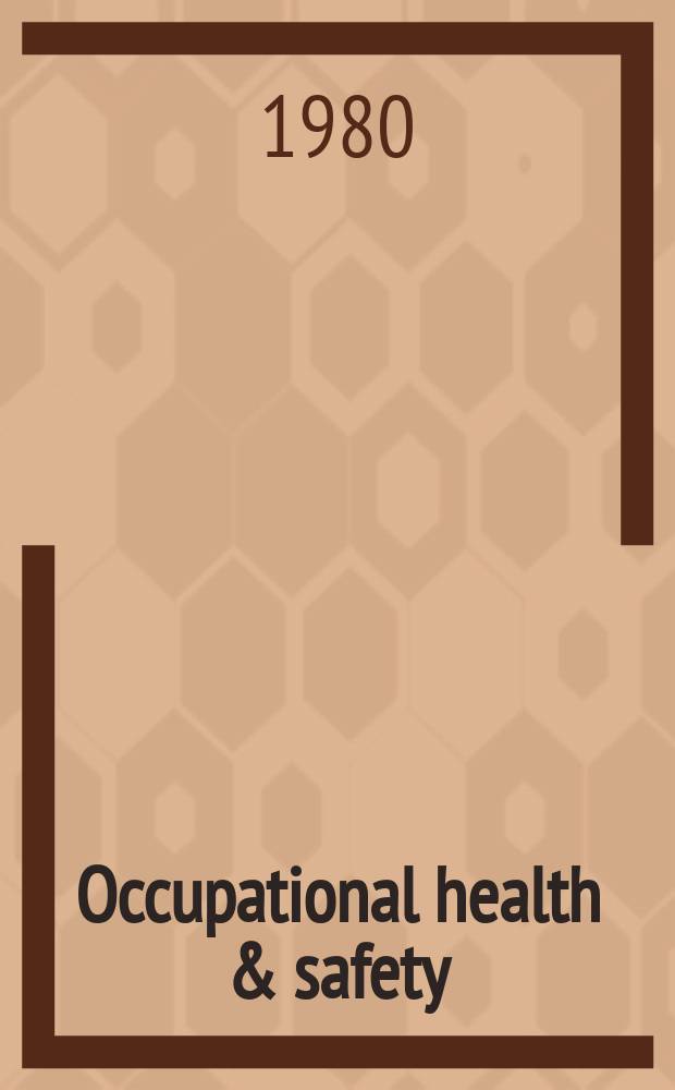 Occupational health & safety : The international journal of occupational health & safety formerly Industrial medicine & surgery. Vol.49, № 2