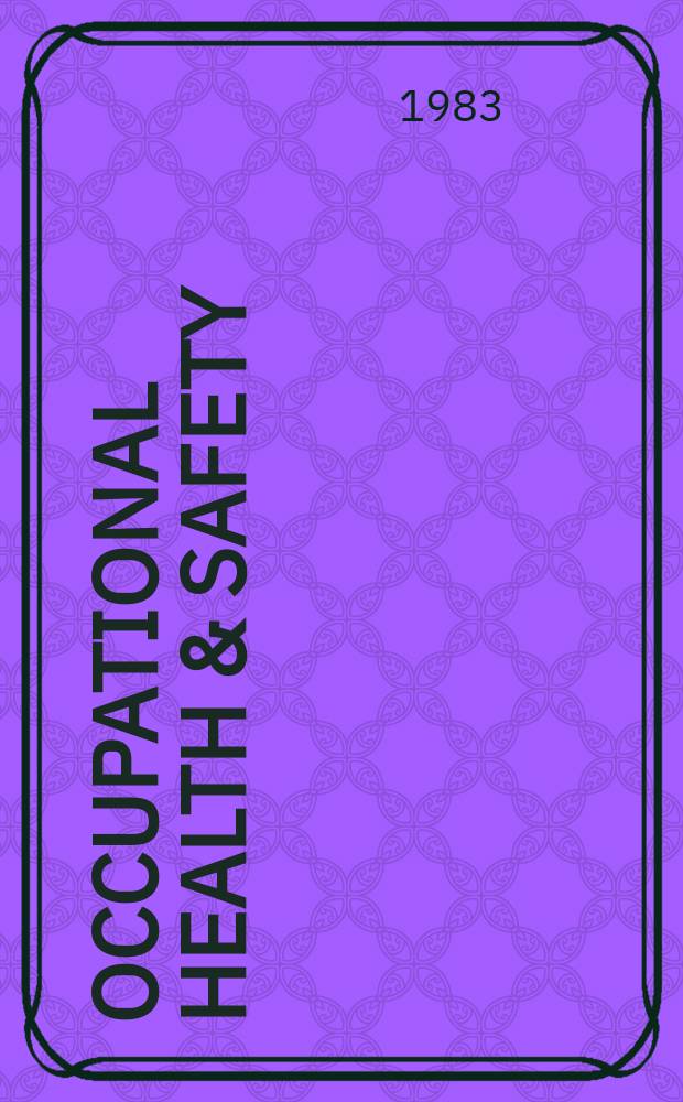 Occupational health & safety : The international journal of occupational health & safety formerly Industrial medicine & surgery. Vol.52, № 1