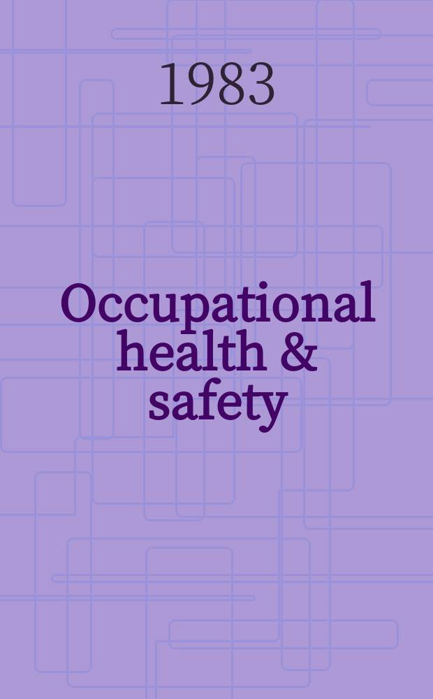 Occupational health & safety : The international journal of occupational health & safety formerly Industrial medicine & surgery. Vol.52, № 9