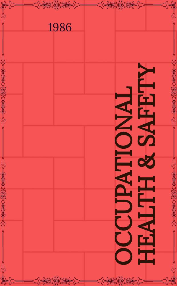 Occupational health & safety : The international journal of occupational health & safety formerly Industrial medicine & surgery. Vol.55, № 3