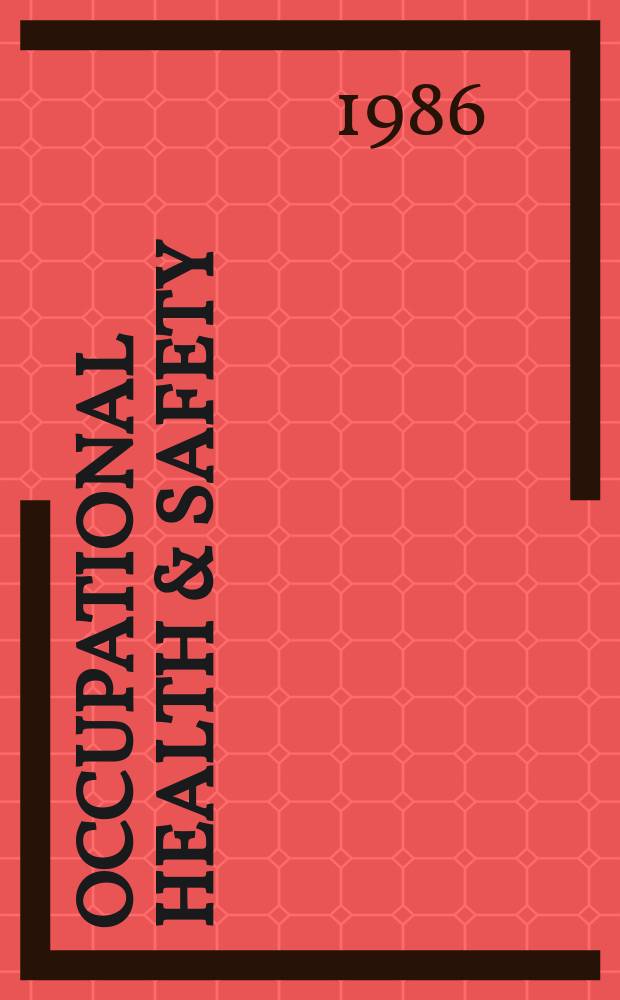 Occupational health & safety : The international journal of occupational health & safety formerly Industrial medicine & surgery. Vol.55, № 11