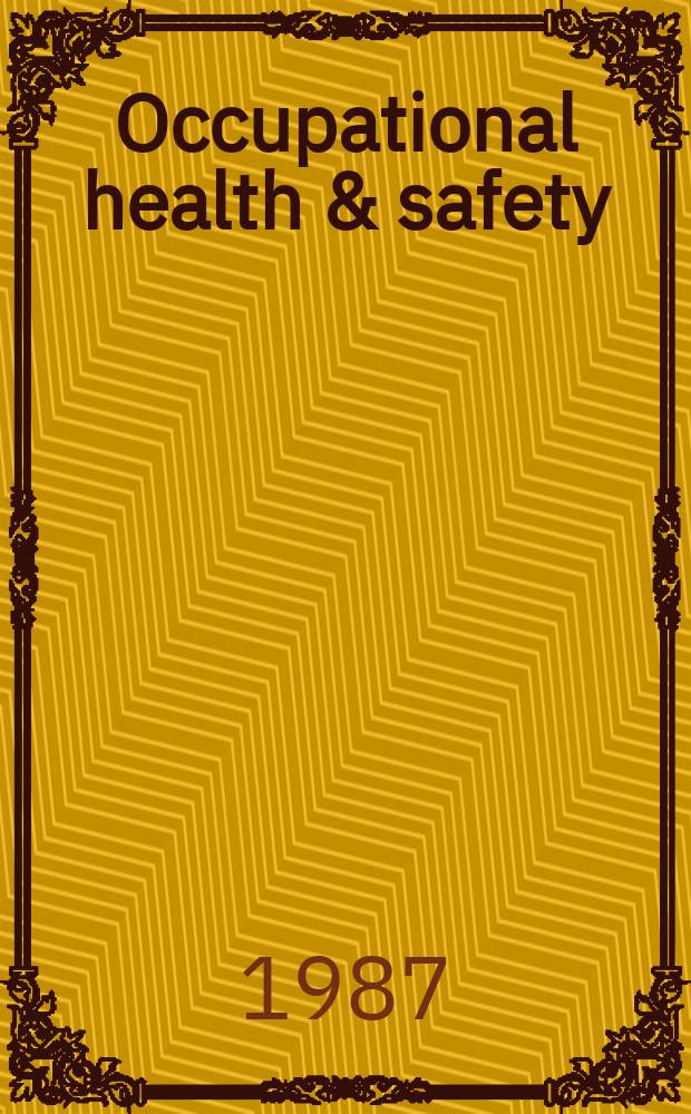 Occupational health & safety : The international journal of occupational health & safety formerly Industrial medicine & surgery. Vol.56, № 2