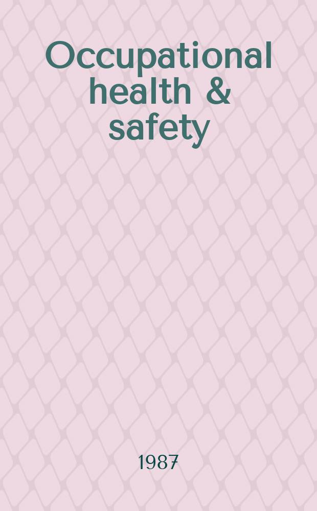 Occupational health & safety : The international journal of occupational health & safety formerly Industrial medicine & surgery. Vol.56, № 4