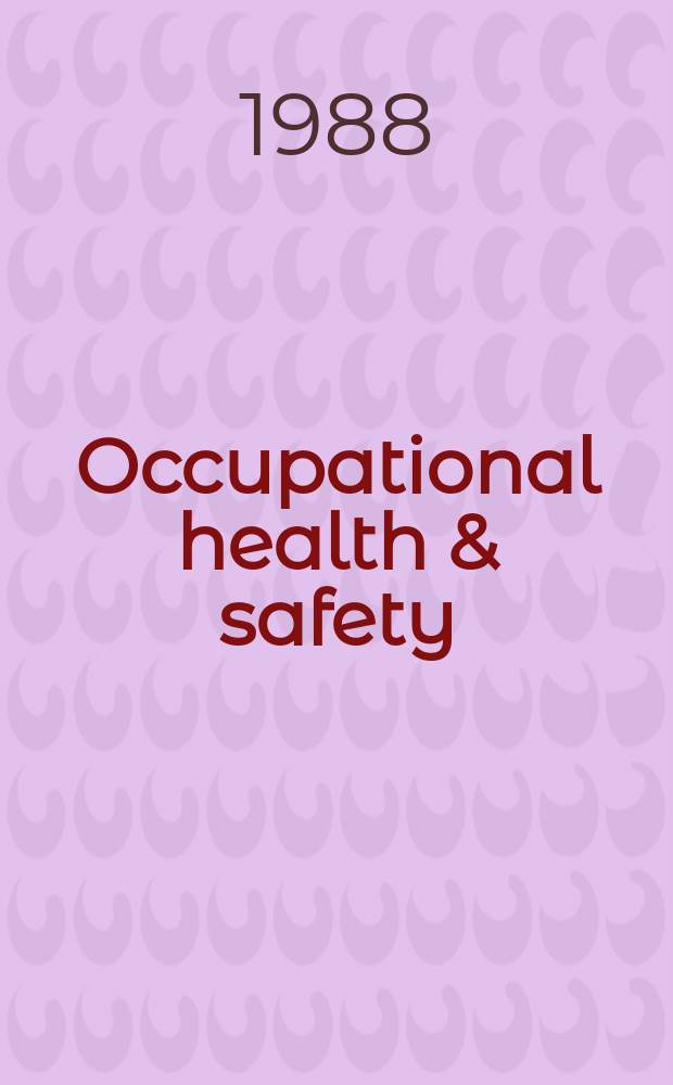 Occupational health & safety : The international journal of occupational health & safety formerly Industrial medicine & surgery. Vol.57, № 6