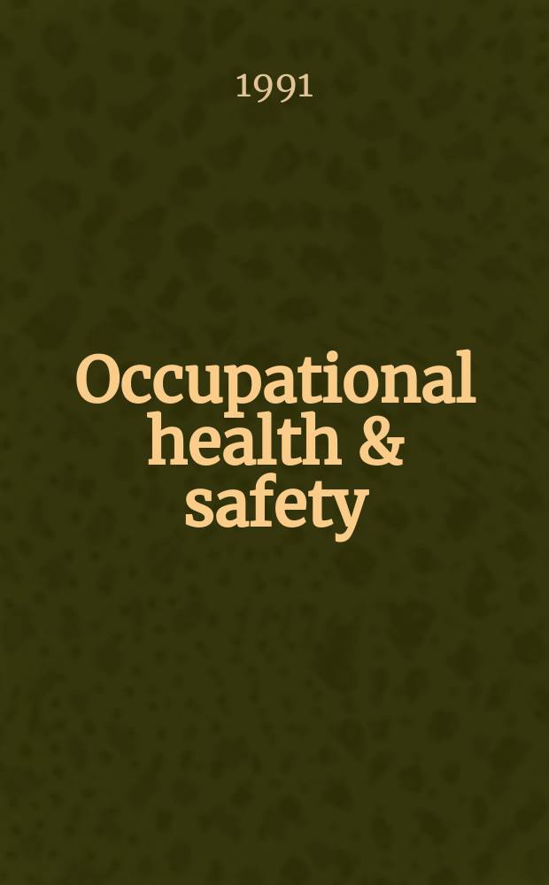Occupational health & safety : The international journal of occupational health & safety formerly Industrial medicine & surgery. Vol.60, № 5