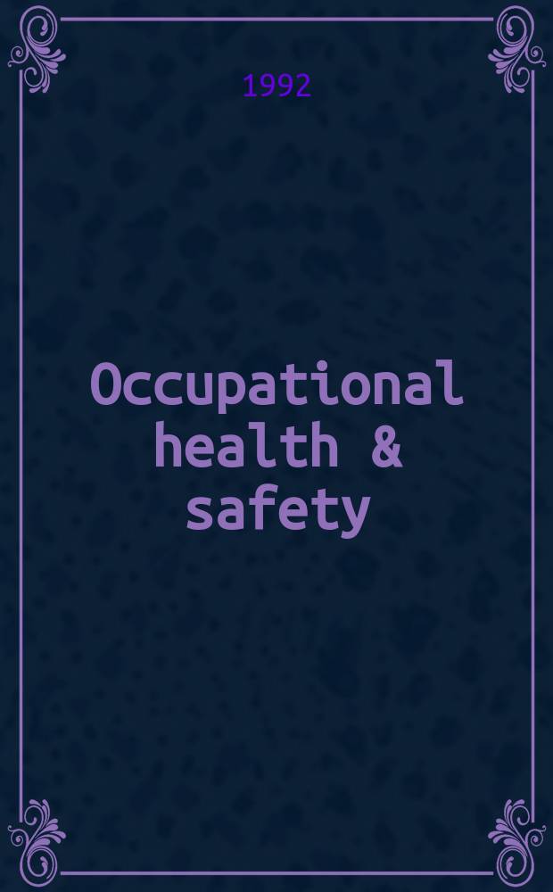 Occupational health & safety : The international journal of occupational health & safety formerly Industrial medicine & surgery. Vol.61, № 2
