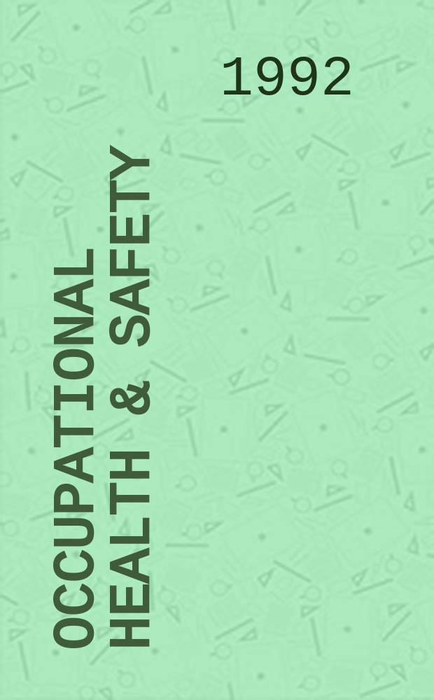 Occupational health & safety : The international journal of occupational health & safety formerly Industrial medicine & surgery. Vol.61, № 8