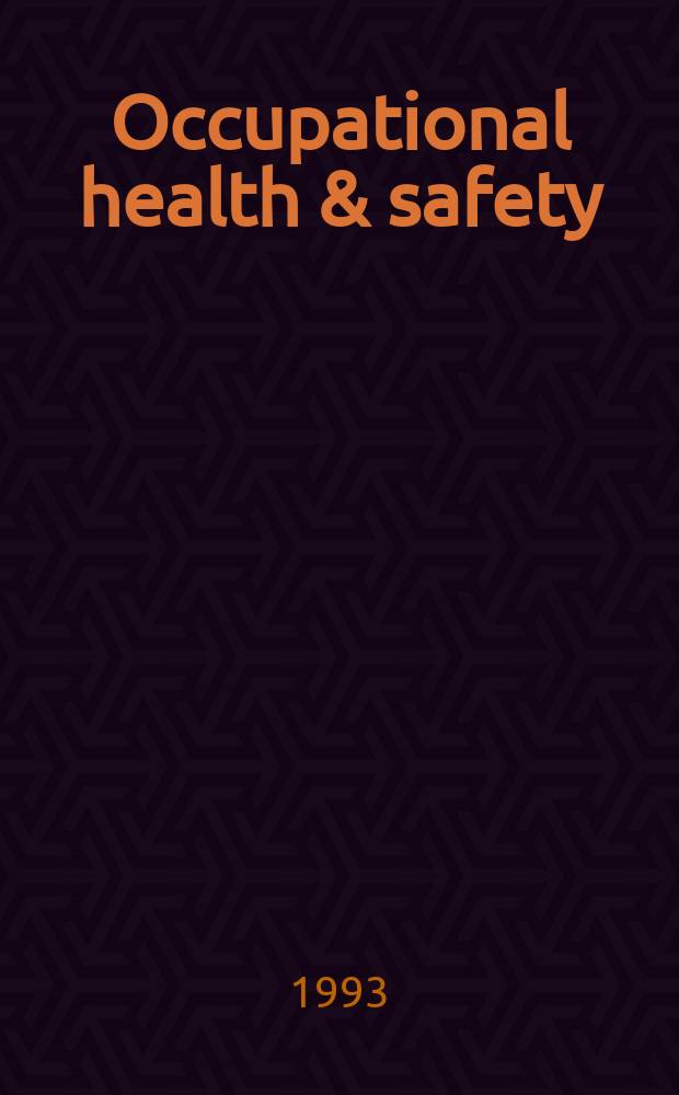 Occupational health & safety : The international journal of occupational health & safety formerly Industrial medicine & surgery. Vol.62, № 12