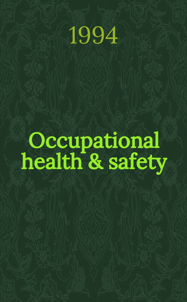Occupational health & safety : The international journal of occupational health & safety formerly Industrial medicine & surgery. Vol.63, № 11