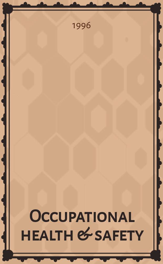 Occupational health & safety : The international journal of occupational health & safety formerly Industrial medicine & surgery. Vol.65, № 2