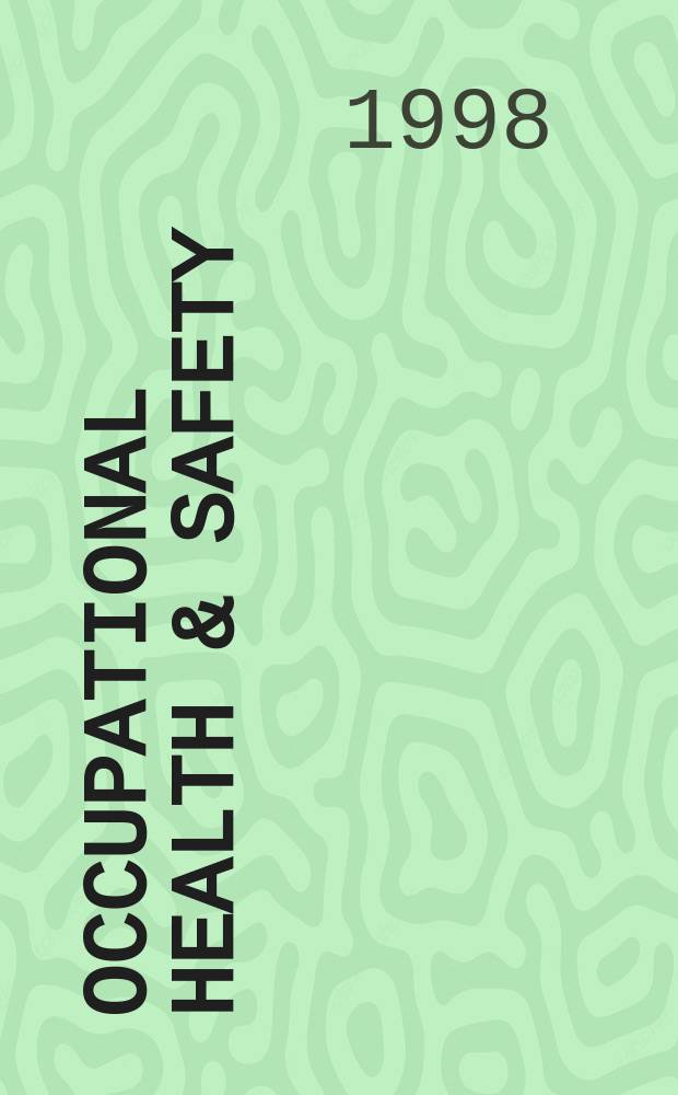 Occupational health & safety : The international journal of occupational health & safety formerly Industrial medicine & surgery. Vol.67, № 5