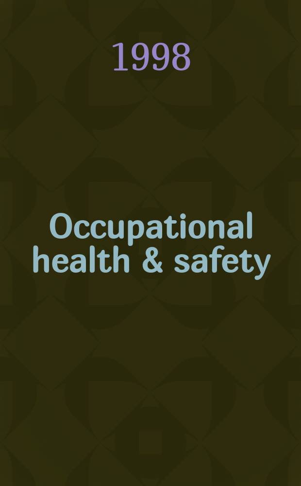 Occupational health & safety : The international journal of occupational health & safety formerly Industrial medicine & surgery. Vol.67, № 8