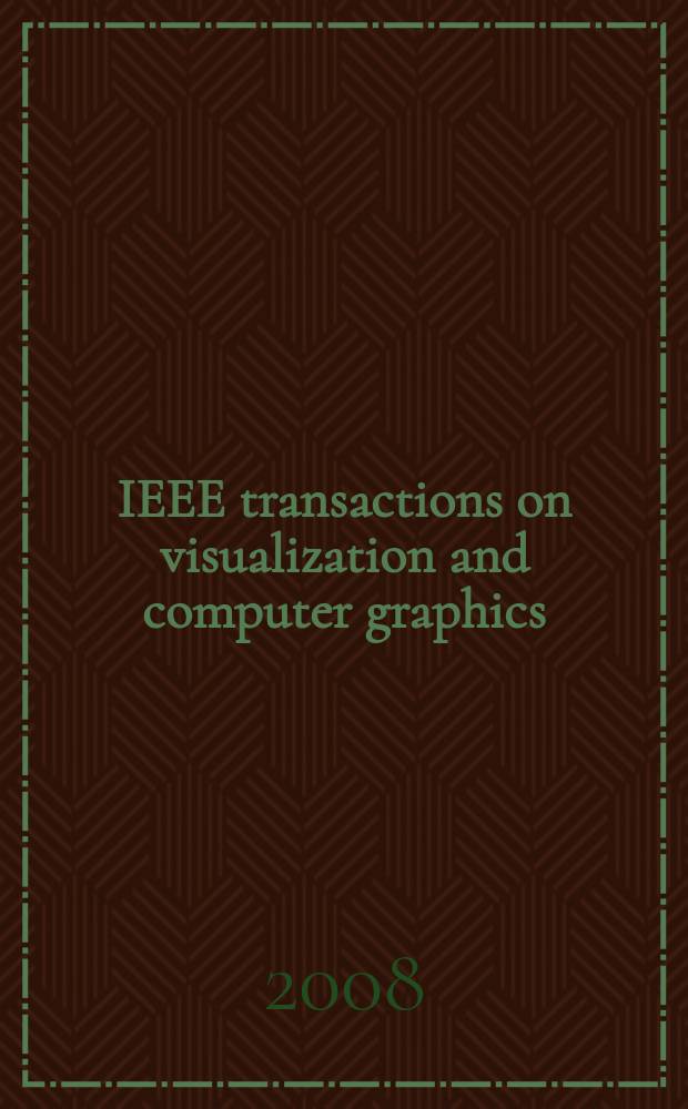 IEEE transactions on visualization and computer graphics : A publ. of the IEEE Computer soc. Vol. 14, № 2