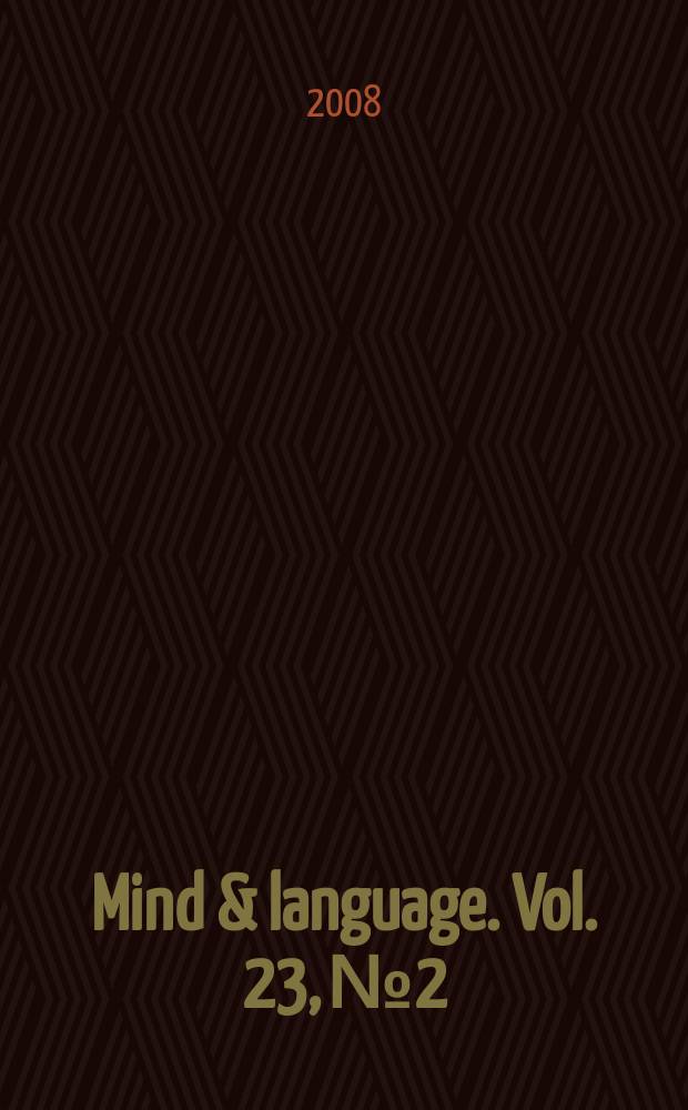 Mind & language. Vol. 23, № 2