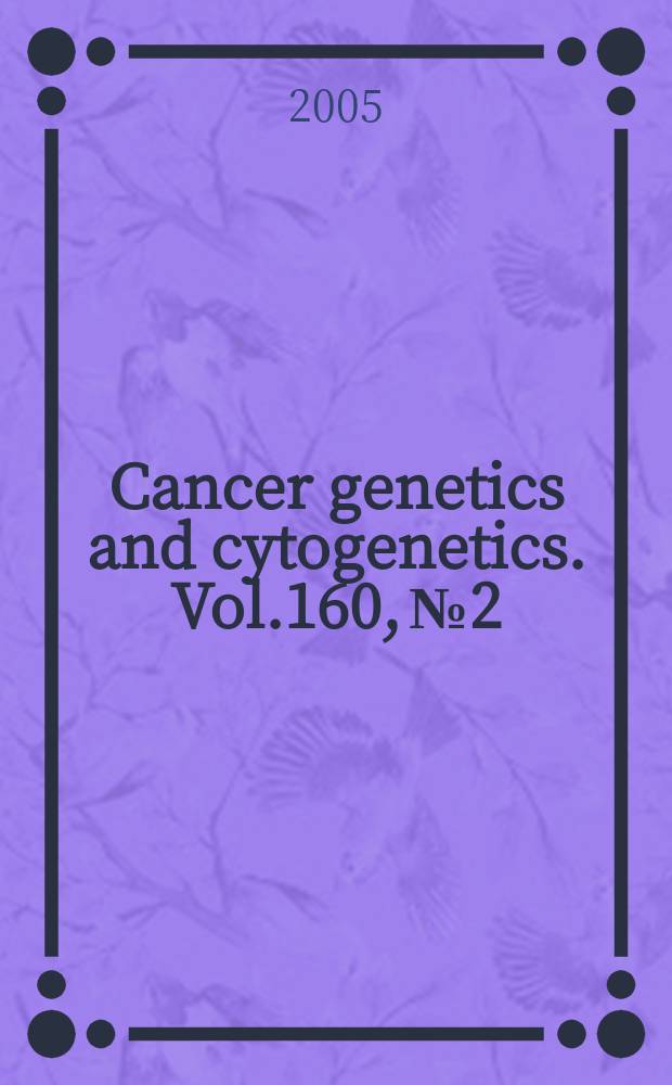 Cancer genetics and cytogenetics. Vol.160, №2