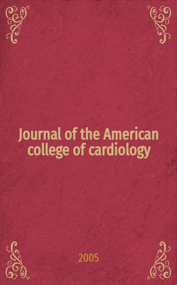 Journal of the American college of cardiology : JACC. Vol. 45, № 2