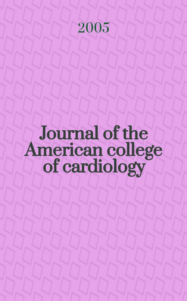 Journal of the American college of cardiology : JACC. Vol. 45, № 7