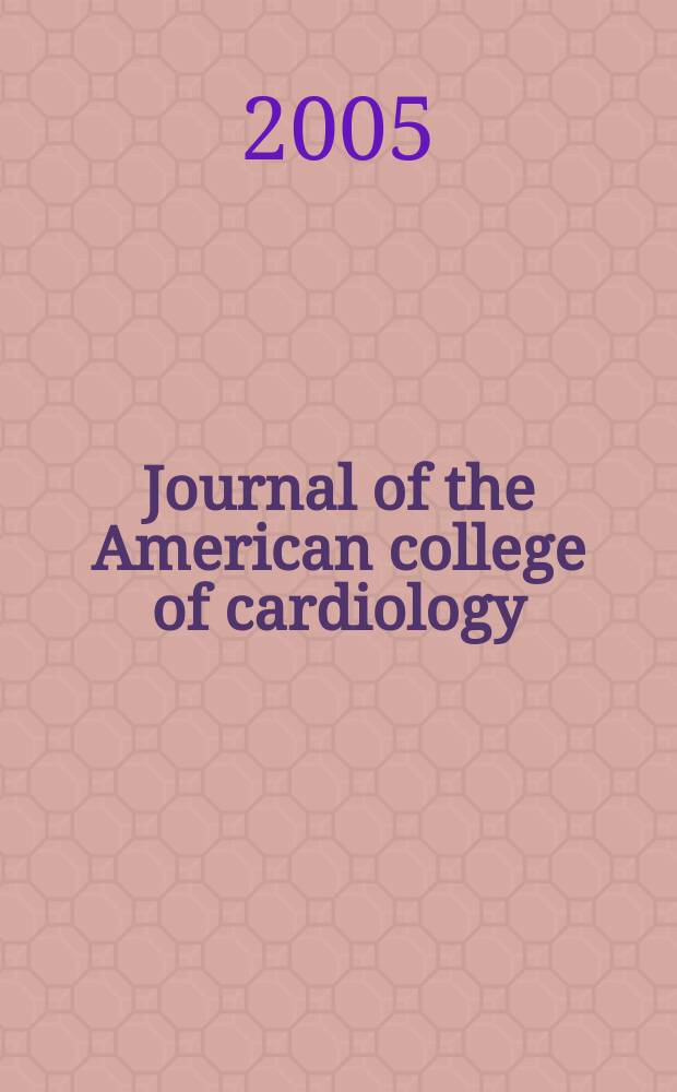 Journal of the American college of cardiology : JACC. Vol. 46, № 2