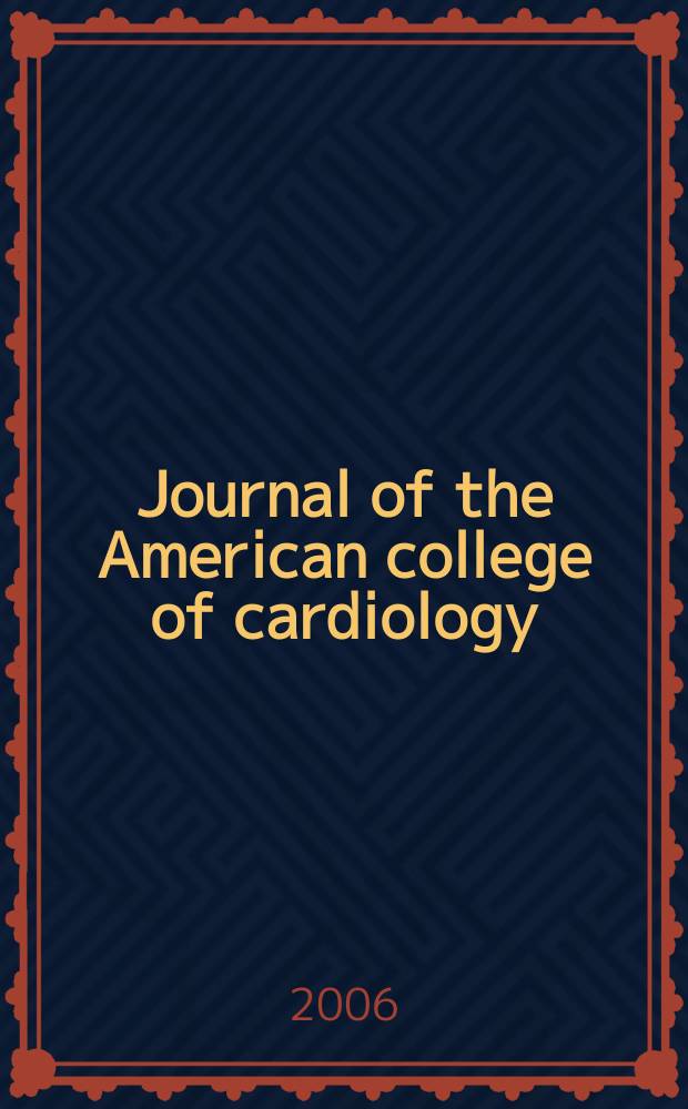 Journal of the American college of cardiology : JACC. Vol. 47, № 1