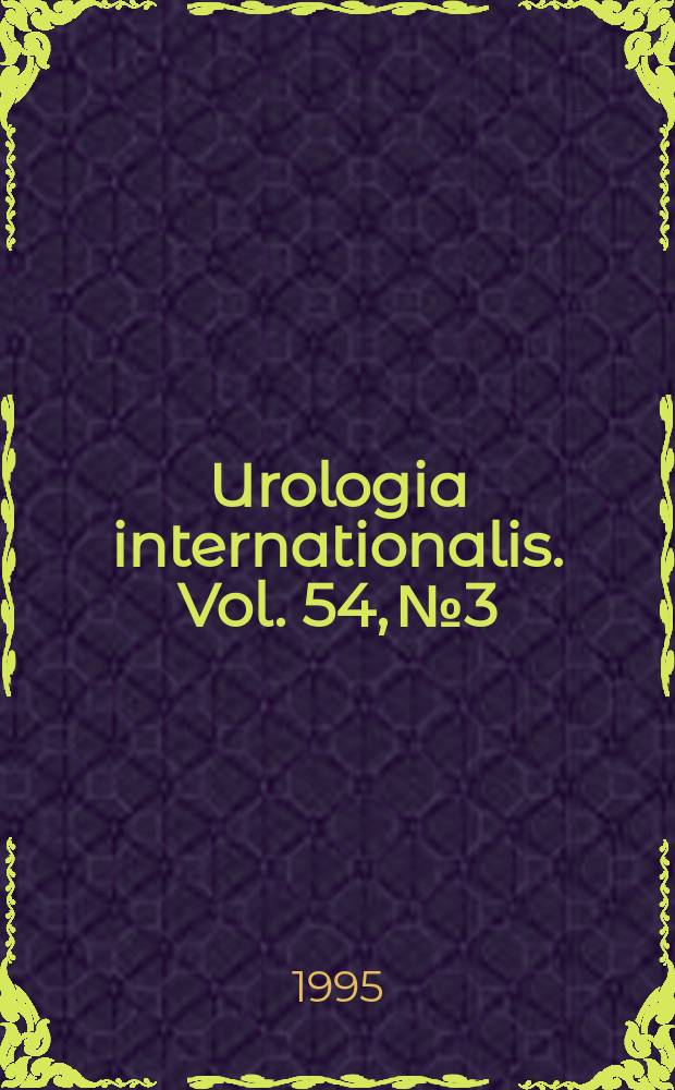 Urologia internationalis. Vol. 54, № 3