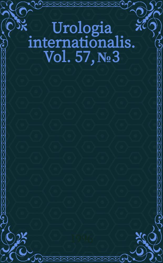 Urologia internationalis. Vol. 57, № 3