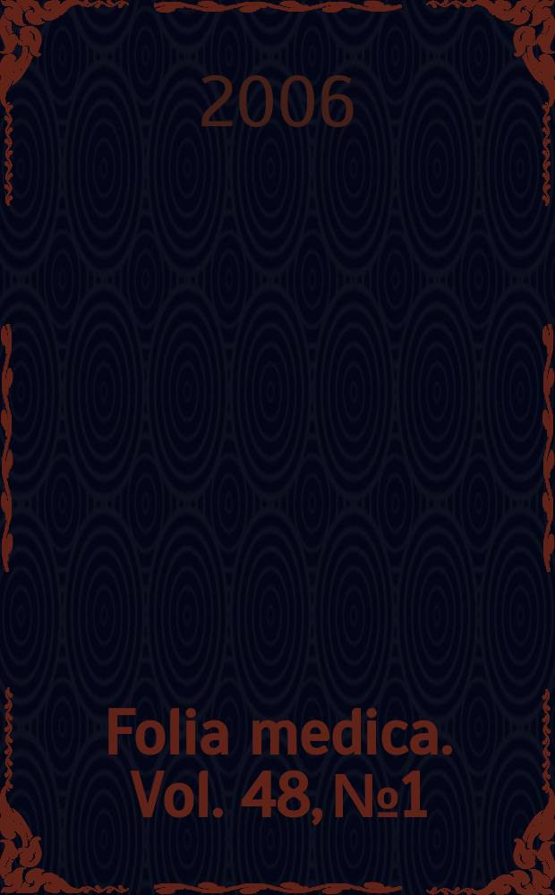 Folia medica. Vol. 48, № 1