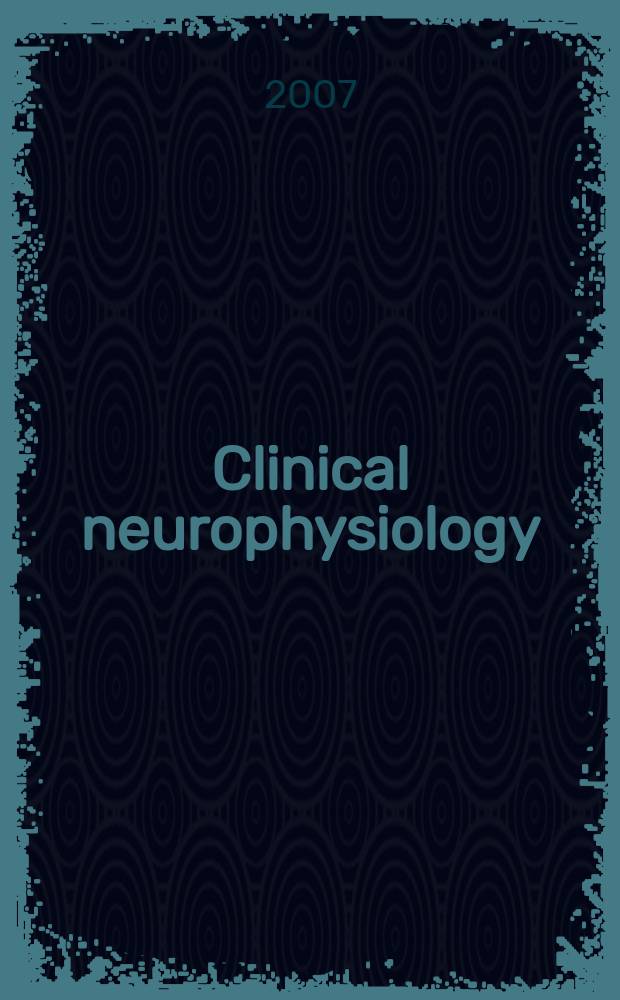 Clinical neurophysiology : Off. j. of the Intern. federation of clinical neurophysiology. Vol. 118, № 5