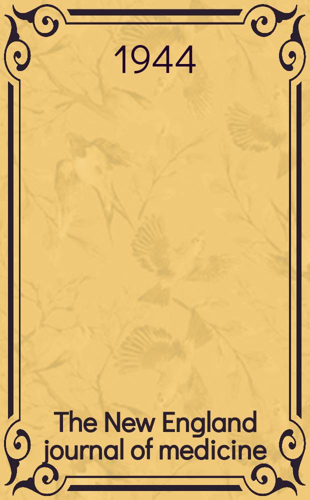 The New England journal of medicine : Formerly the Boston medical a. surgical journal. Vol. 230, № 15