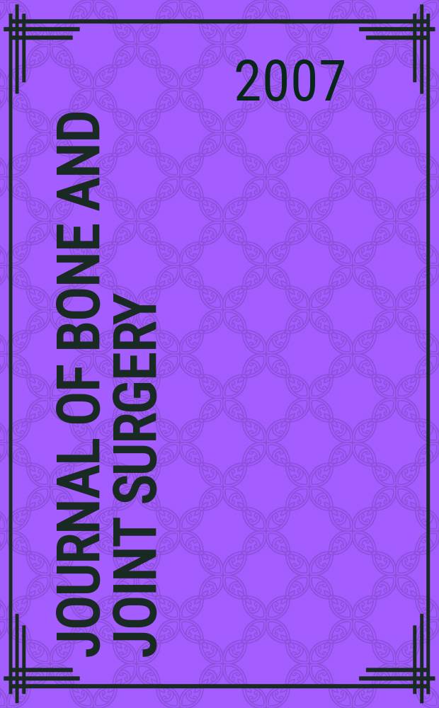 Journal of bone and joint surgery : The off. publ. of the American orthopaedic association the British orthopaedic surgeons. Vol 89 B, № 10