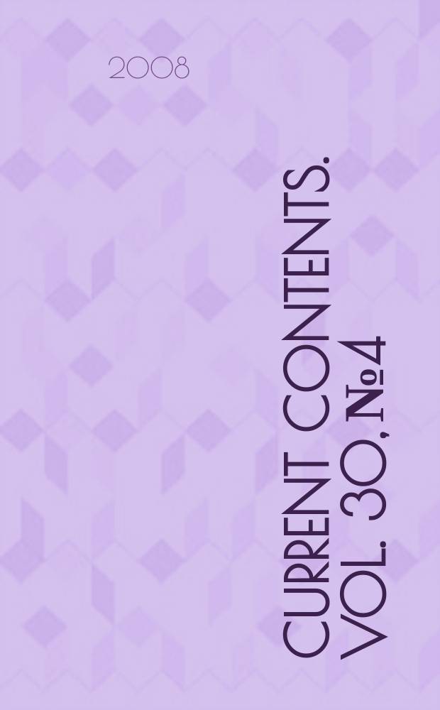 Current contents. Vol. 30, № 4
