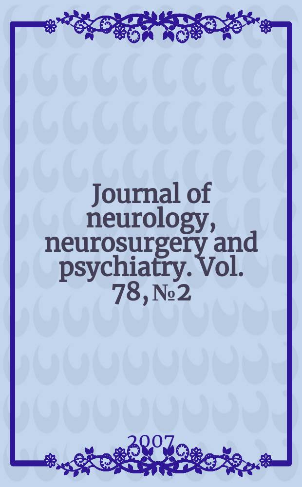 Journal of neurology, neurosurgery and psychiatry. Vol. 78, № 2