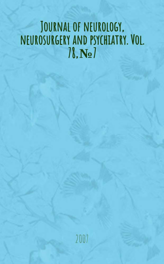 Journal of neurology, neurosurgery and psychiatry. Vol. 78, № 7